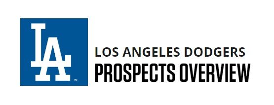 Dodgers Top 30 Prospects list 2022